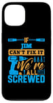 Coque pour iPhone 13 T-shirt « If JIM Can't Fix It We're All Screwed » Nom JIM