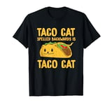 Taco Cat Spelled Backwards is Taco Cat Foodie Gift T-Shirt