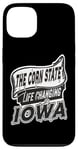 iPhone 13 Iowa State Life Changing Funny Iowa Case