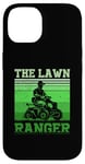 Coque pour iPhone 14 Citation amusante de la tondeuse à gazon The Lawn Ranger