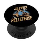 Je Peux Pas J’ai Pelleteuse Homme Humour Engin De Chantier PopSockets PopGrip Adhésif