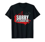 Vintage Sorry It's Eh Canadian Thing Canada Map Meme Joke T-Shirt