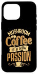 iPhone 16 Pro Max Mushroom coffee is a new passion Case