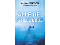 Alle De Stille Døde | Anna Jansson | Språk: Dansk