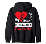 Valentines Day Design - My Heart Belongs to a Film Director Zip Hoodie