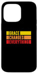 iPhone 14 Pro Max Grace Changes Everything - Jesus Christian God Faith Stripes Case