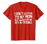 Youth i don't always listen to my mom but when i do we always get T-Shirt