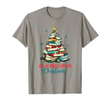 All Booked For Christmas for Book Lovers Reader Librarian T-Shirt