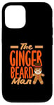 iPhone 12/12 Pro The Ginger Beard Man Funny Beard Lover Case