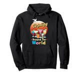 Drinking Around The World Travel Around The World Travelers Pullover Hoodie