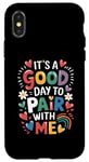 iPhone X/XS Behavior Analyst It's A Good Day To Pair With Me ABA Lover Case