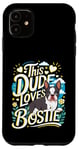 iPhone 11 Boston Terrier Bostie Love Mother's Father's Valentine's Day Case