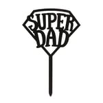 dekora - Cake Topper Fête des Pères "Super Dad" - Décoration pour Gâteaux Adaptée au Contact Alimentaire - Topping en Plastique pour Décorer Gâteaux ou Pâtisseries - Noir - Dimensions 15 x 10 cm