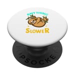 Anything You Can Do I Can Do Slower Lazy Sloth PopSockets PopGrip Adhésif