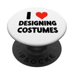 I Love Designing Costumes - Coeur Mignon Drôle Théâtre Plays PopSockets PopGrip Adhésif