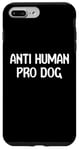 Coque pour iPhone 7 Plus/8 Plus Anti Human Pro Dog Cute Funny Animal Lover Tees Bags And Mug