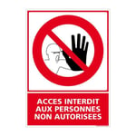 Panneau - SIGNALETIQUE.BIZ FRANCE - Accès Interdit - PVC 1,5 mm - 300 x 420 mm - Rouge