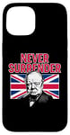 Coque pour iPhone 15 Winston Churchill Never Surrender avec drapeau Union Jack