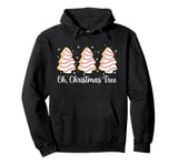 Groovy Oh Christmas Tree Cakes Debbie Becky Jen Cake Lovers Pullover Hoodie