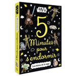 STAR WARS - 5 Minutes pour s'endormir - Les héros de la saga (Jeunesse)