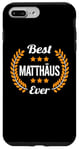 Coque pour iPhone 7 Plus/8 Plus Best Matthäus Ever Dicton amusant Prénom Matthäus