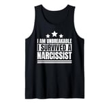 I am Unbreakable I survived a Narcissist Divorce Survivor Tank Top