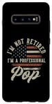 Coque pour Galaxy S10+ I'm Not Retired I'm A Professional Pop Funny Retirement