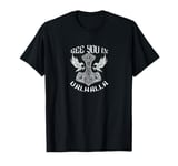 See You in Valhalla Thor Hammer Viking T-Shirt