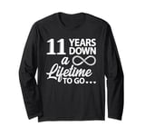 11 Years Down A Lifetime To Go Cute 11th Wedding Anniversary Long Sleeve T-Shirt