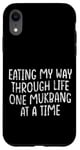 Coque pour iPhone XR Eating My Way Through Life One Mukbang At A Time --