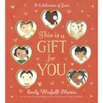 This Is a Gift for You (bok, board book, eng)