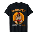 Dubstep It Was Cool Aboriginal Instrument Didgeridoo T-Shirt