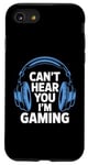 iPhone SE (2020) / 7 / 8 Funny Gaming Headphones Can't Hear You Video Gamer Gift Case