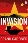 Invasion: The new international thriller from the BBC security correspondent and Sunday Times bestseller (Luke Carlton)