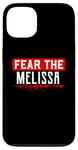 iPhone 13 Fear The MELISSA T-Shirt Name MELISSA Case