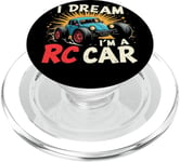 I DREAM I'M A RC Car Remote Control Car PopSockets PopGrip for MagSafe