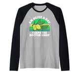 An Olive a Day Keeps the Doctor Away Olive Lover Raglan Baseball Tee