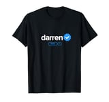 Darren First Name Verified Badge Social Media Darren T-Shirt