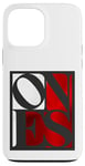 Coque pour iPhone 13 Pro Max Rouge One Of Them Ones Couleur rouge Graphique blanc