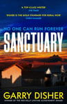 Garry Disher - Sanctuary The Times Crime Book of the Month Bok