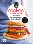 Des recettes qui croustillent pour toute la famille avec Cookeo Extra Crisp (Broché)