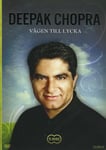 Deepak Chopra: Vägen Till Lycka (Dubbel-Dvd)