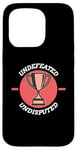 iPhone 15 Pro Undefeated Undisputed Champion, MMA, Chael, Wrestle, Fight Case