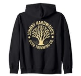 Johnny Hardwood's Bush Trimming Company, Funny Gardener Zip Hoodie