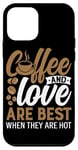 Coque pour iPhone 12 mini Le café et l'amour sont meilleurs quand ils sont chauds