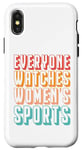 iPhone X/XS Everyone watches women's sports Case