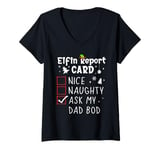 Womens Dad Bod Christmas Nice Naughty Funny Xmas List Dad Jokes V-Neck T-Shirt