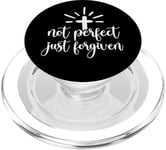 Not Perfect Just Forgiven Christian Religous Quote Art PopSockets PopGrip for MagSafe