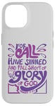 iPhone 14 Romans 3:23 For All Have Sinned King James Version Bible Case