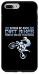 Coque pour iPhone 7 Plus/8 Plus Born Ride Dirt Bikes Forced School Funny Motocross Hommes Garçons